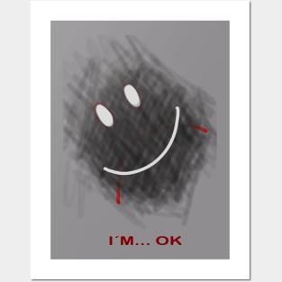 im ok sad happy face smile Posters and Art